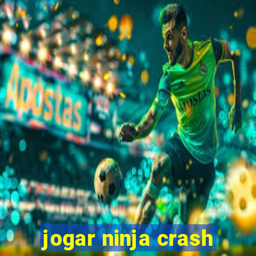 jogar ninja crash